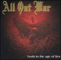 All Out War : Truth in the Age of Lies